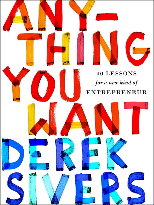 Title details for Anything You Want by Derek Sivers - Wait list